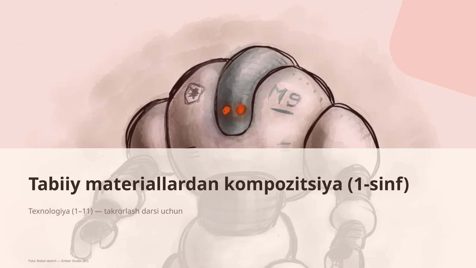 Tabiiy materiallardan kompozitsiya (1-sinf)