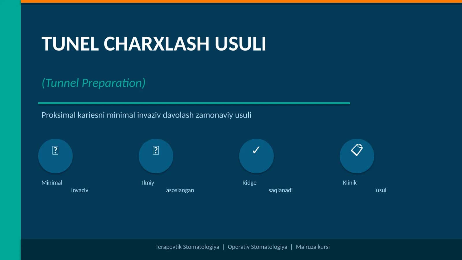 TUNEL CHARXLASH USULI (Tunnel Preparation)