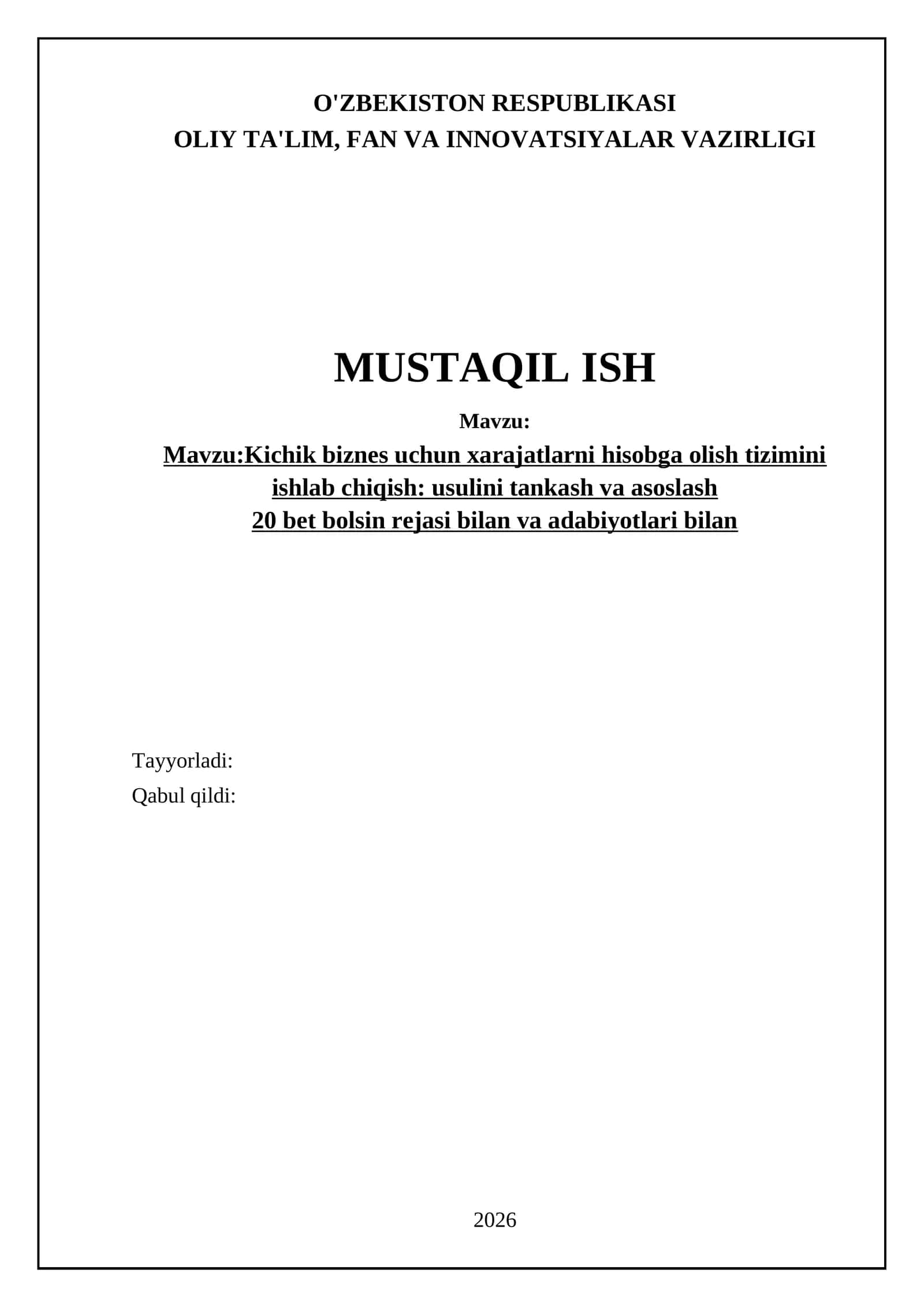Kichik biznes uchun xarajatlarni hisobga olish tizimini ishlab chiqish: usulini tankash va asoslash