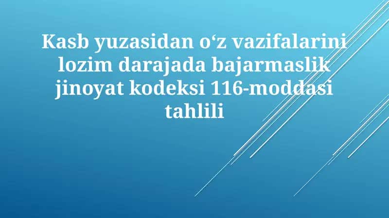 Jinoyat kodeksi 116-modda tahlili