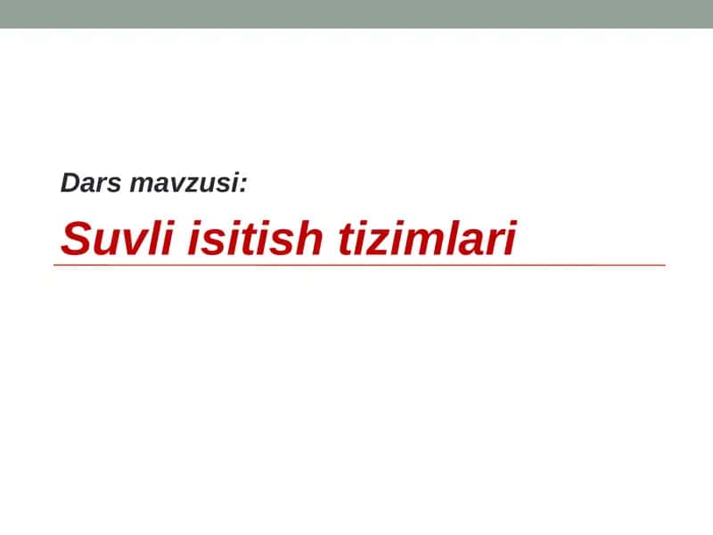 Suvliisitish tizimlari