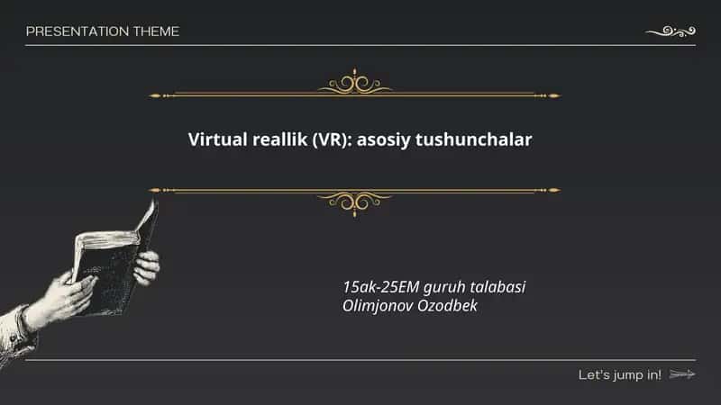 Virtual reallik (VR): asosiy tushunchalar