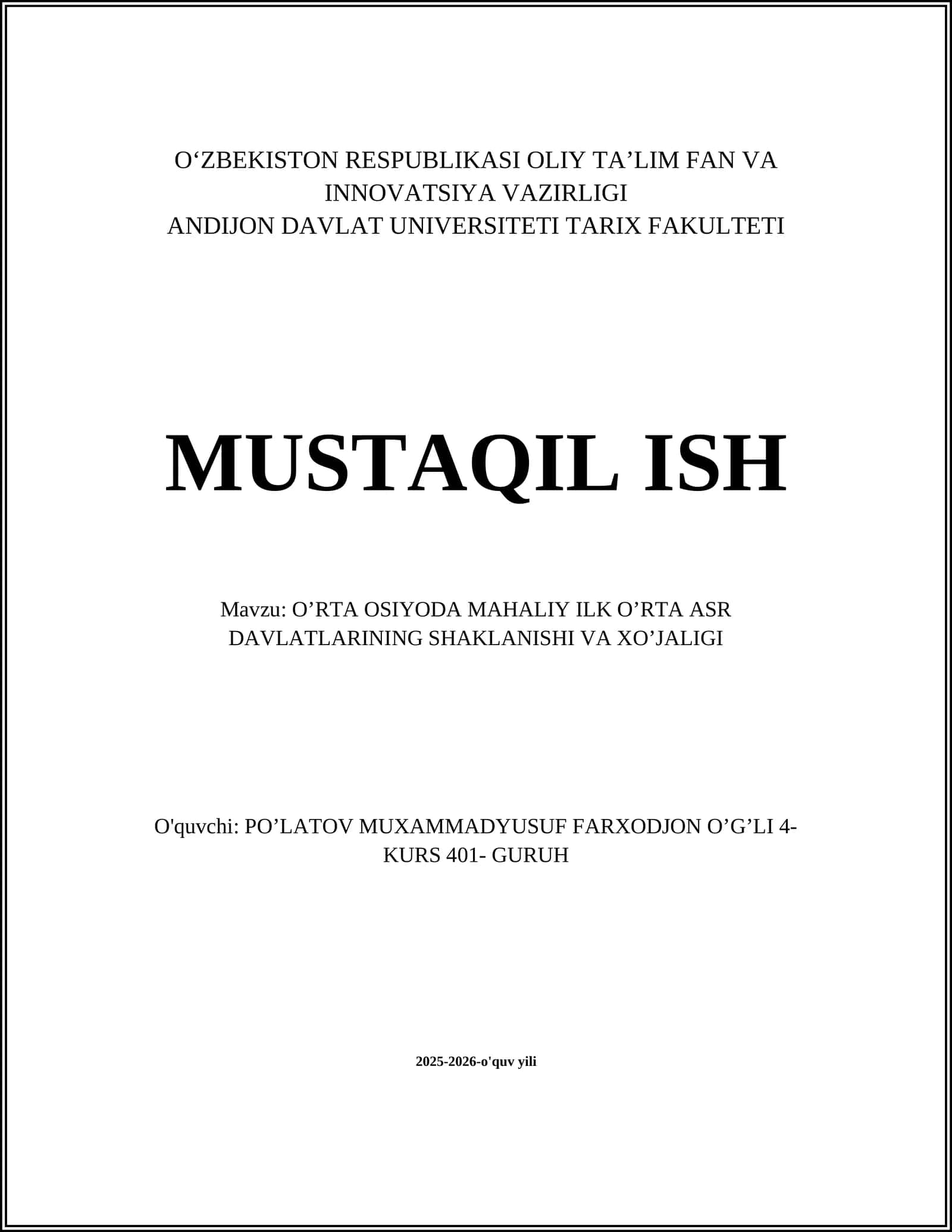 O’RTA OSIYODA MAHALIY ILK O’RTA ASR DAVLATLARINING SHAKLANISHI VA XO’JALIGI