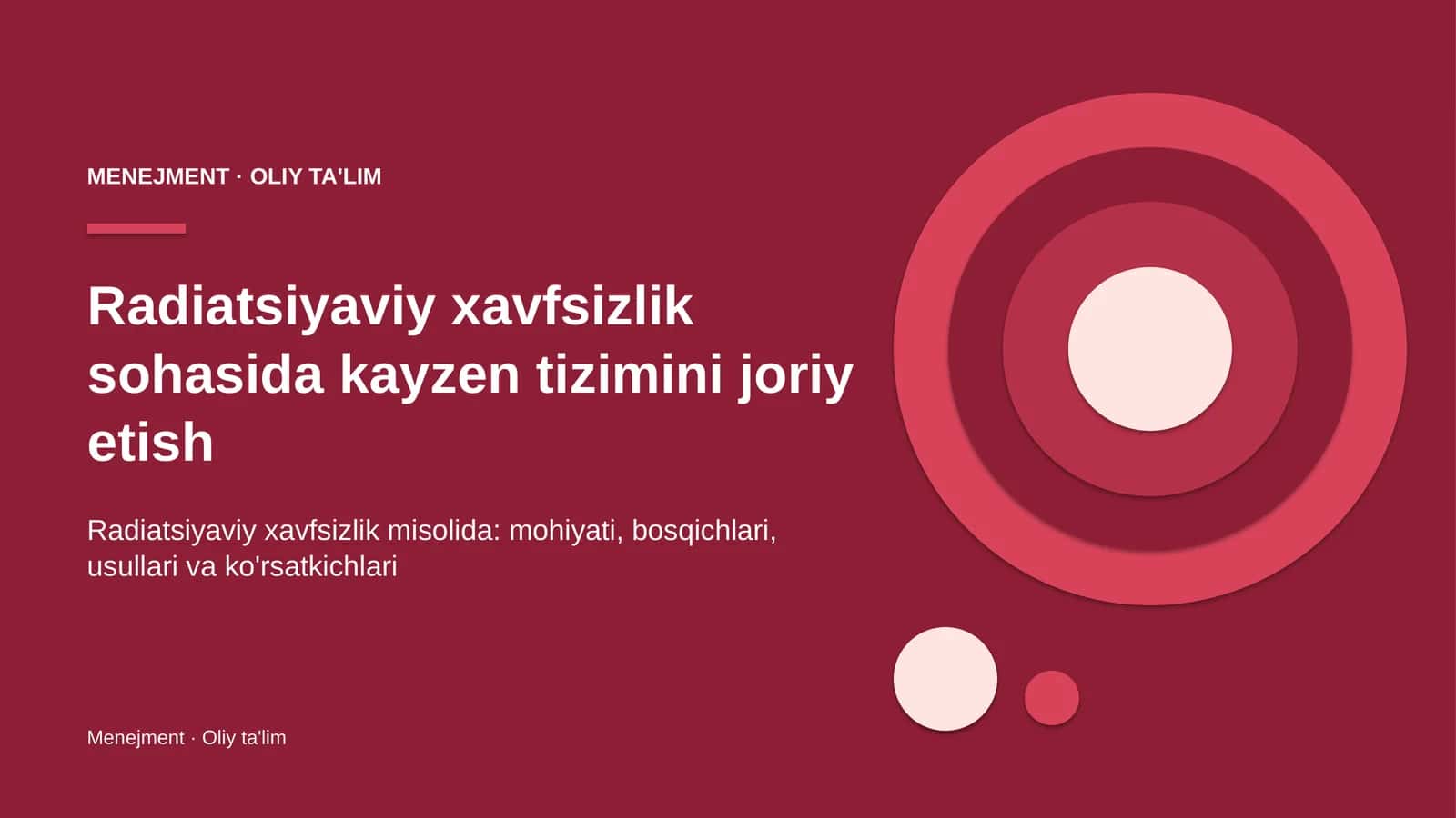 Radiatsiyaviy xavfsizlik sohasida kayzen tizimini joriy etish
