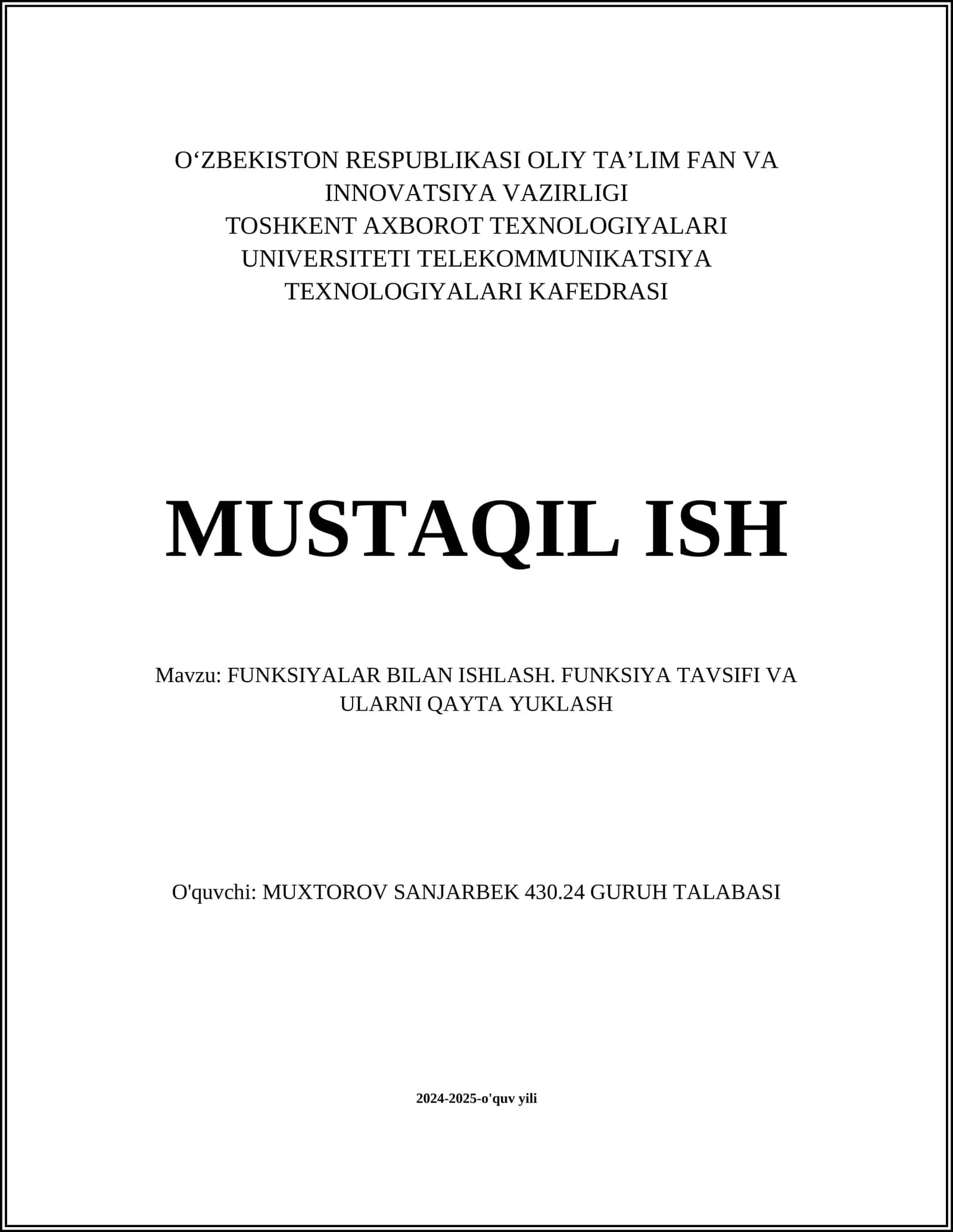 FUNKSIYALAR BILAN ISHLASH. FUNKSIYA TAVSIFI VA ULARNI QAYTA YUKLASH