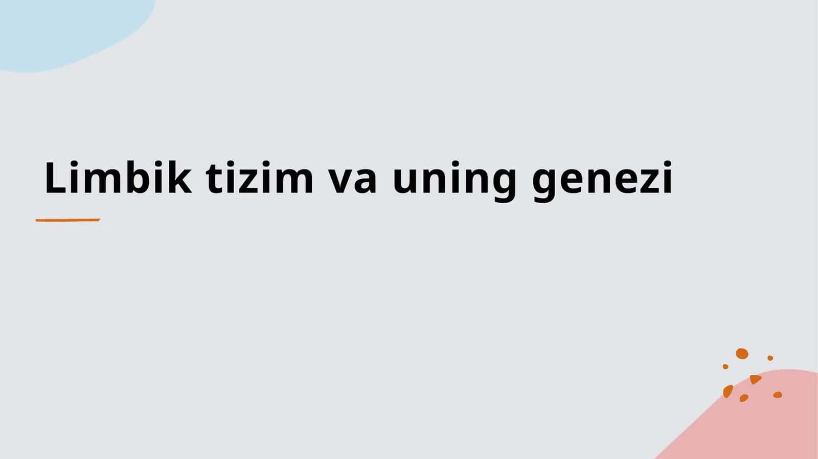Limbik tizim va uning genezi