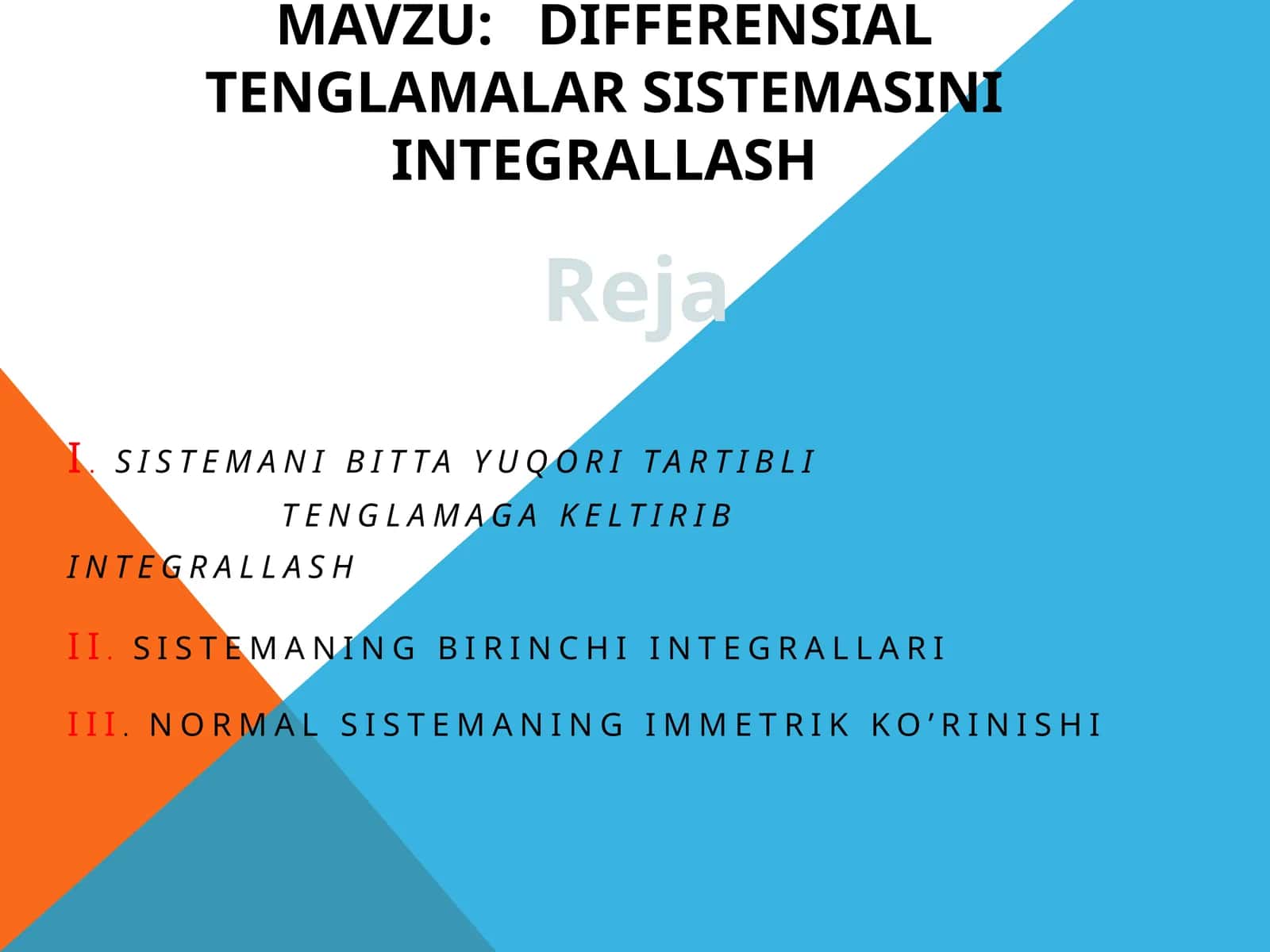 Differensial tenglamalar sistemasini integrallash