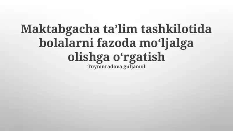 Bolalarda Fazoviy Yo'nalishni O'rgatish