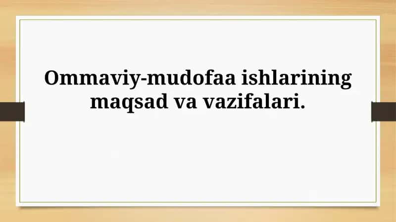 Ommaviy-mudofaa ishlarining maqsad vavazifalari