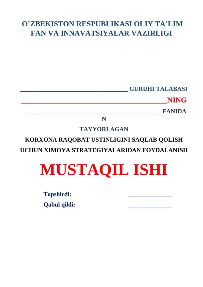 Korxona raqobat ustinligini saqlab qolish uchun ximoya strategiyalaridan foydalash