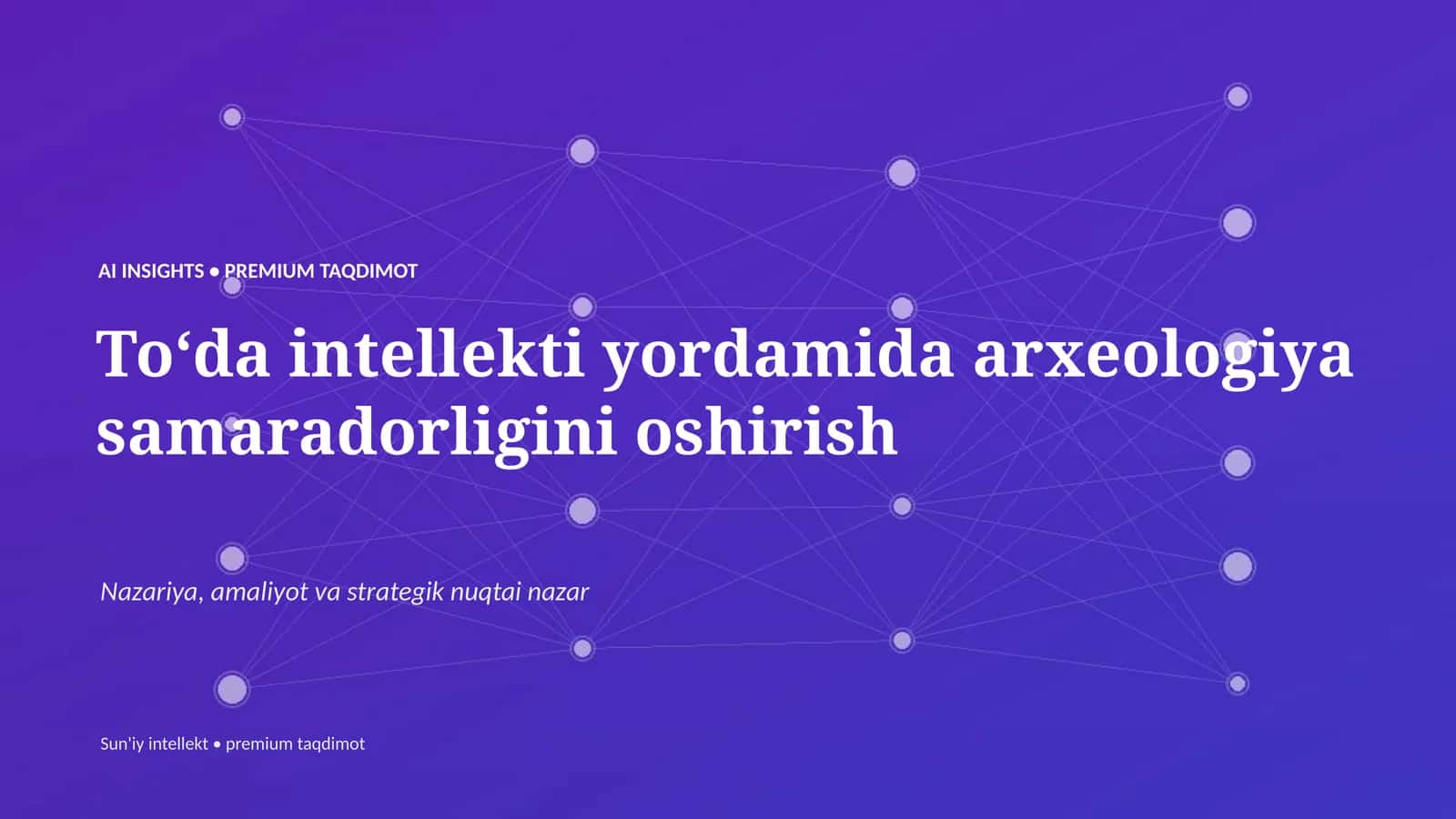 Toʻda intellekti yordamida arxeologiya samaradorligini oshirish