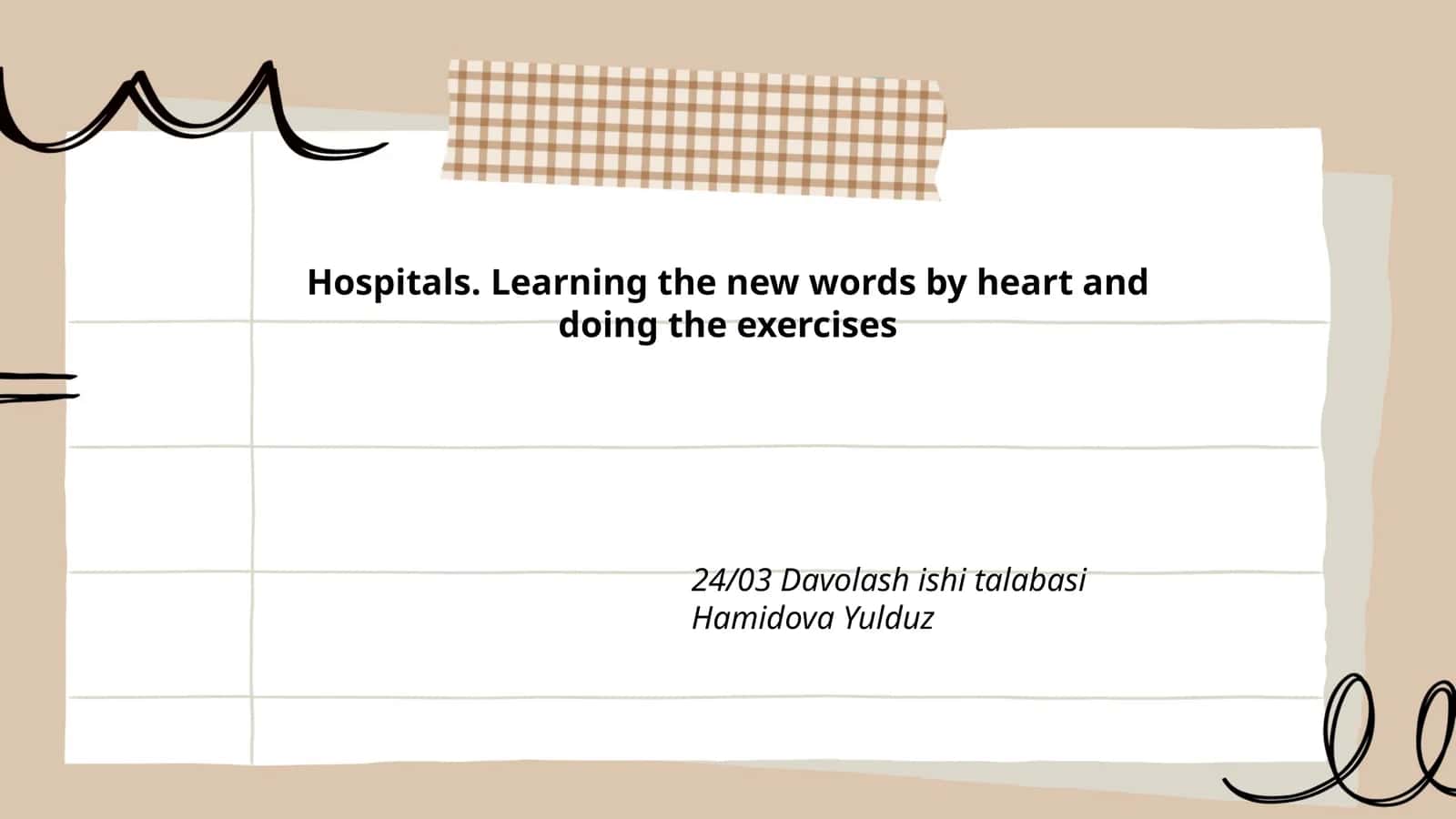 Hospitals. Learning the new words by heart and doing the exercises