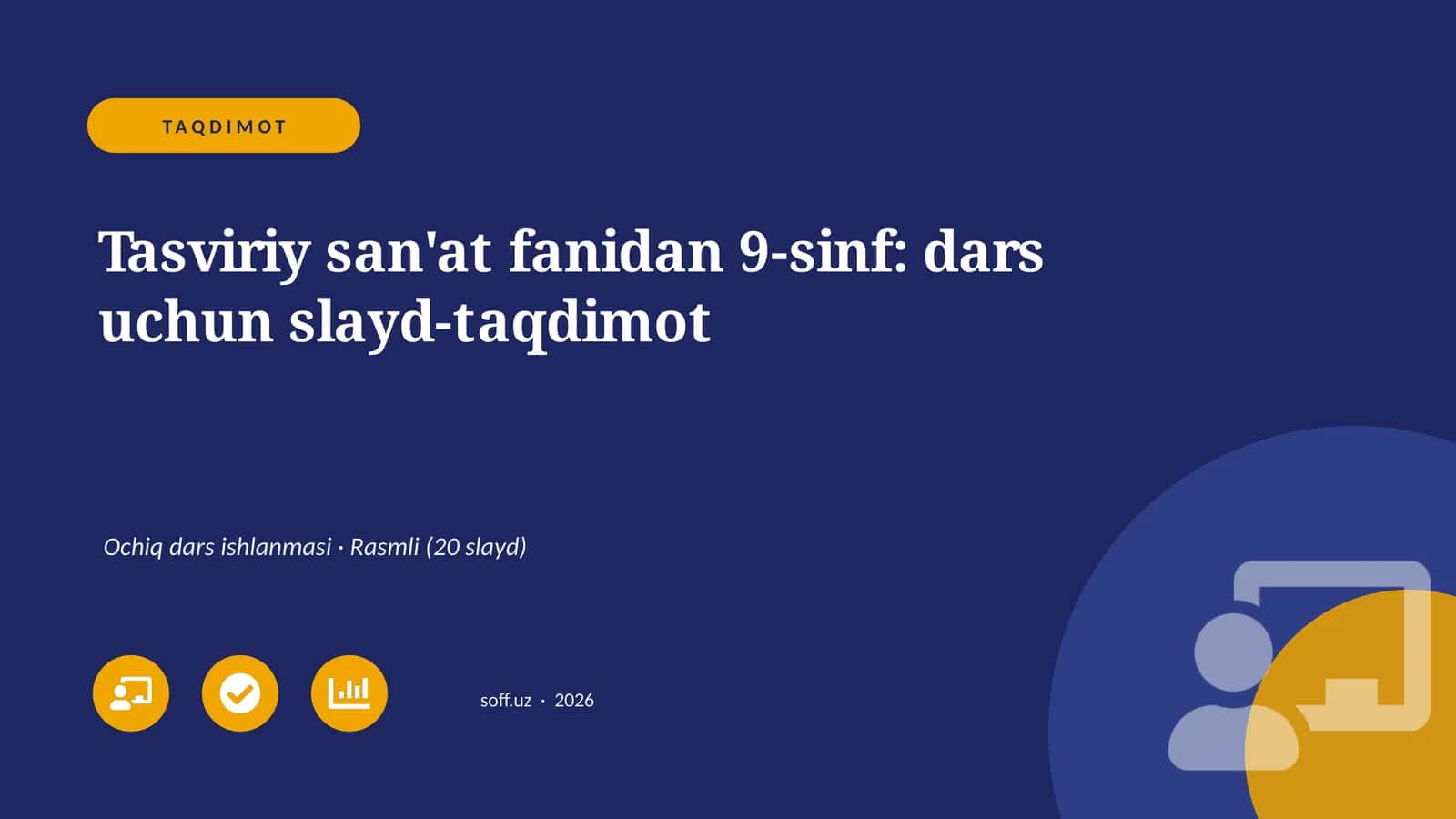 Tasviriy san'at fanidan 9-sinf: dars uchun slayd-taqdimot