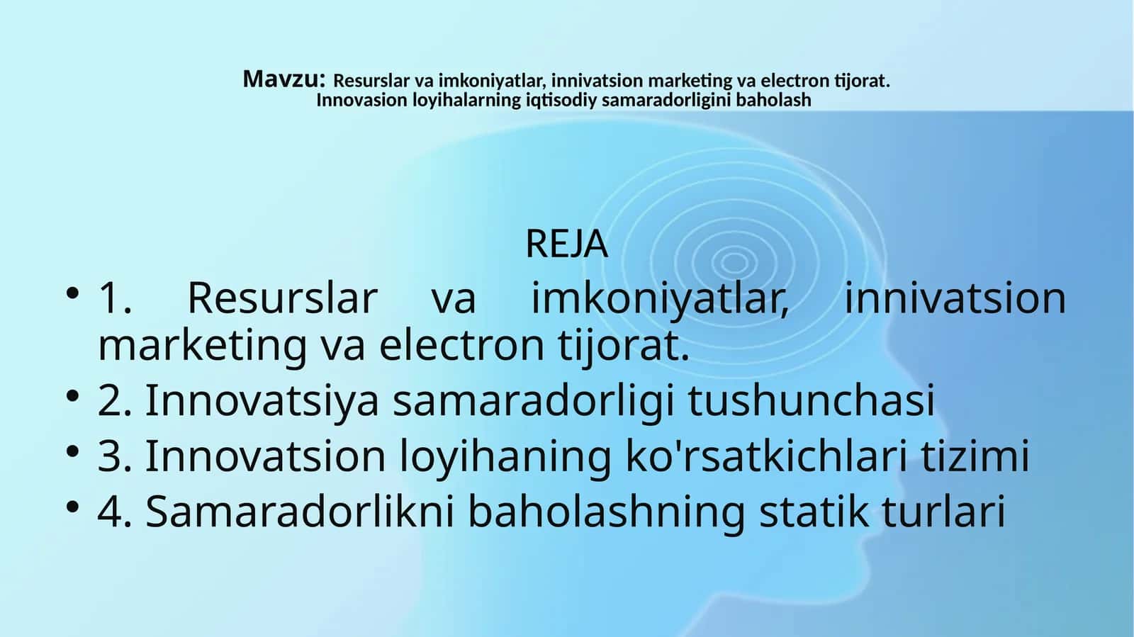 Resurslar va imkoniyatlar, innovatsion marketing va elektron tijorat