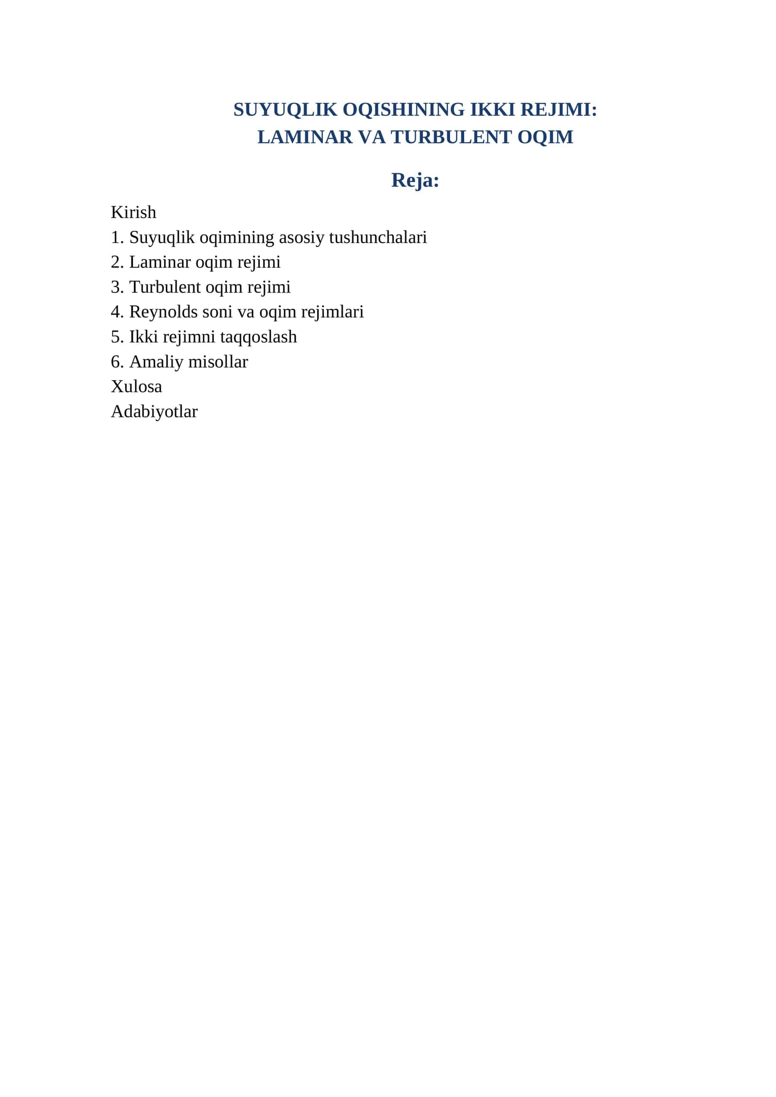 SUYUQLIK OQISHINING IKKI REJIMI: LAMINAR VA TURBULENT OQIM
