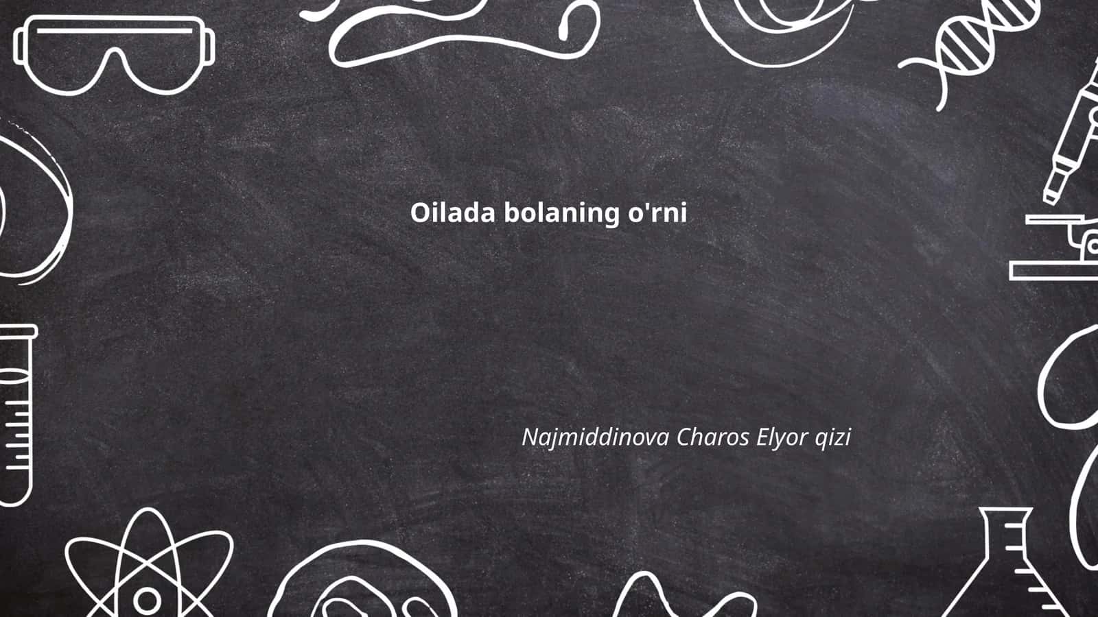 Oila va bola tarbiyasi
