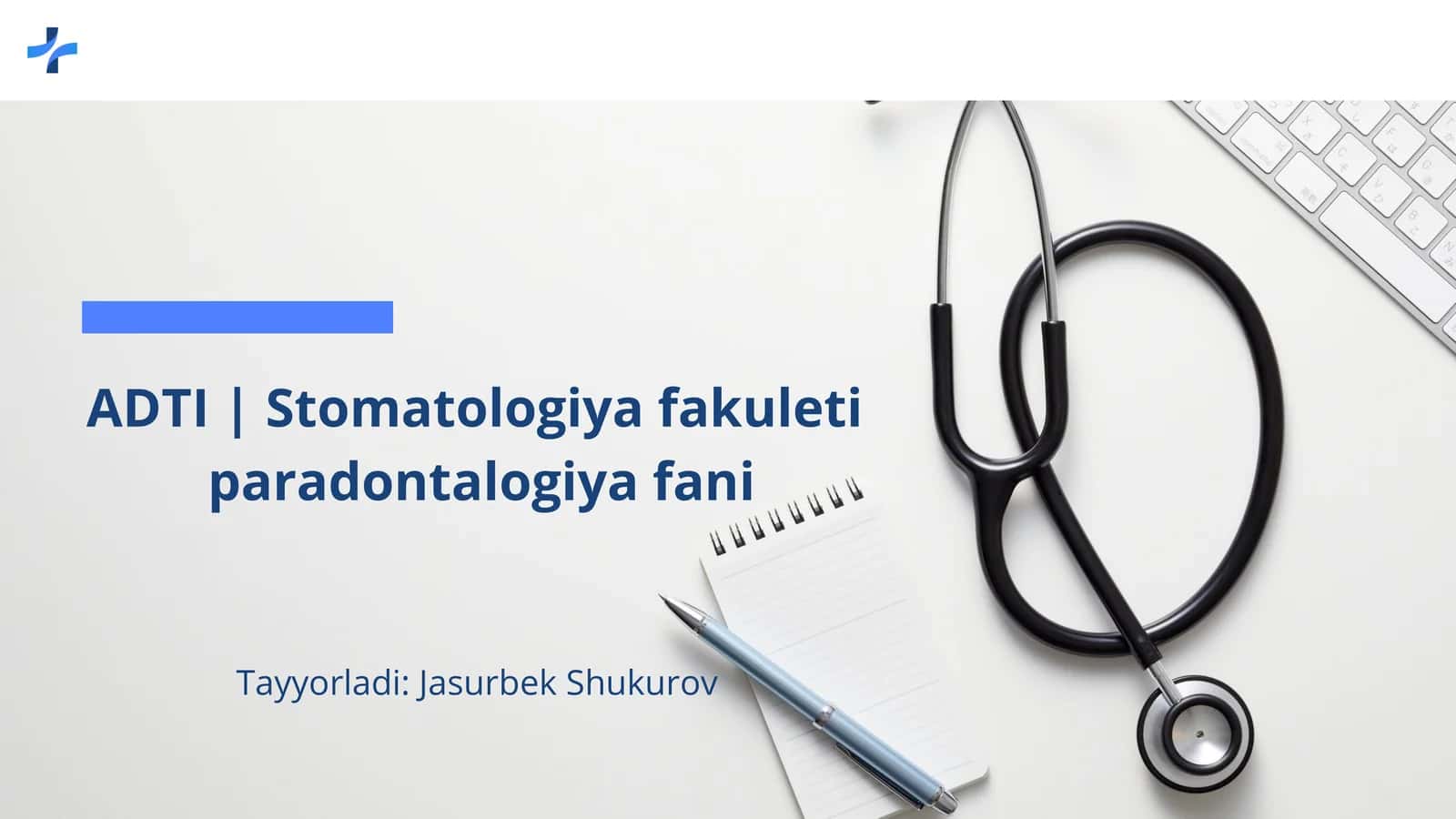Parodontit. Oʻrta va ogʻiir shakllari. Klinikasi,diagnostikasi, qiyosiy tashxisi.