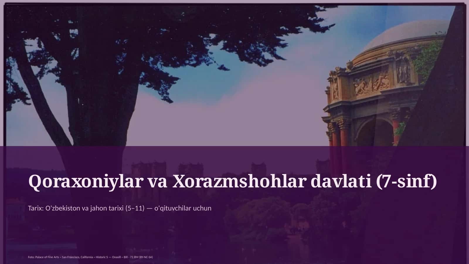 Qoraxoniylar va Xorazmshohlar davlati (7-sinf)