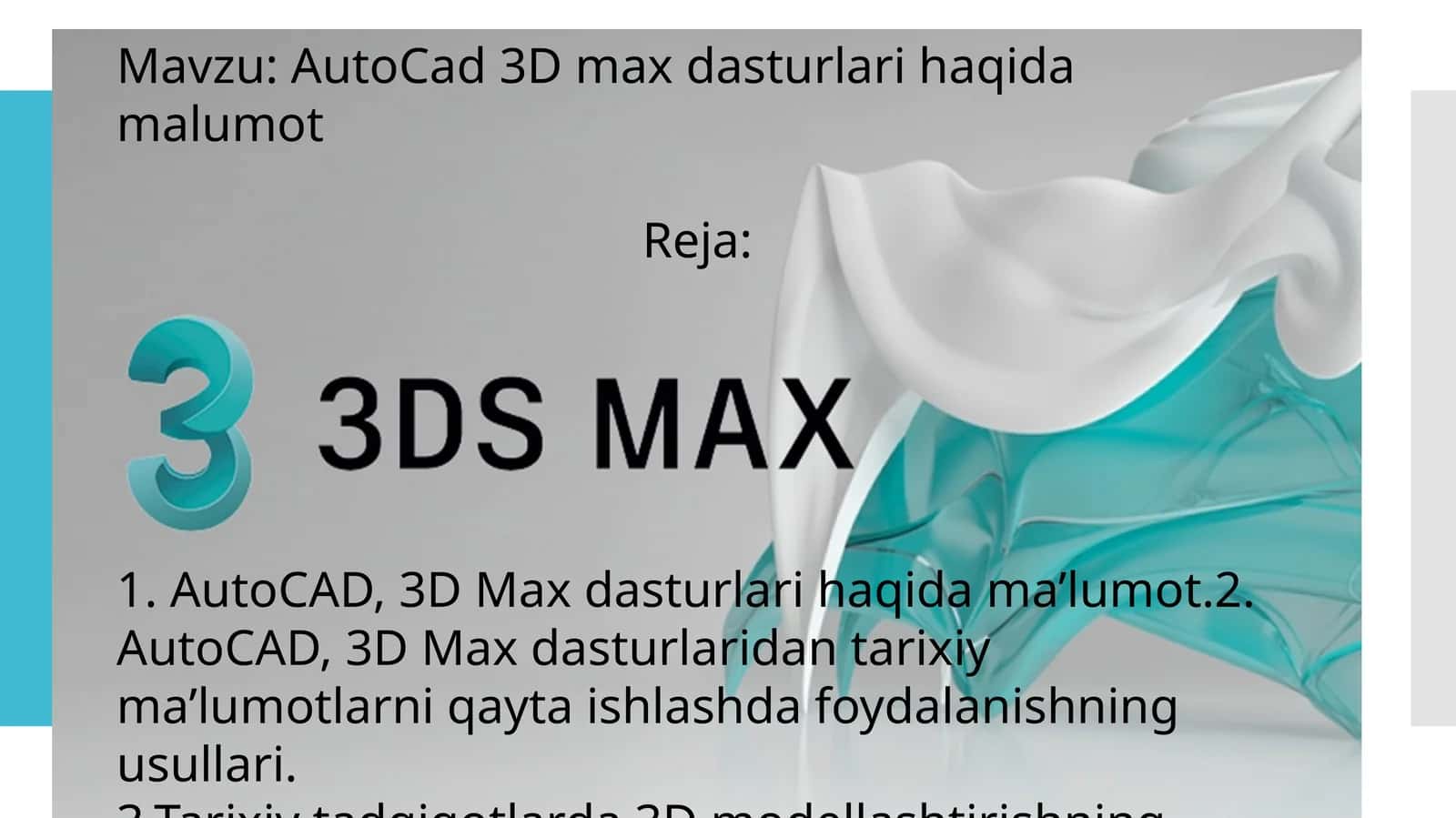 AutoCad 3D max dasturlari haqida malumot