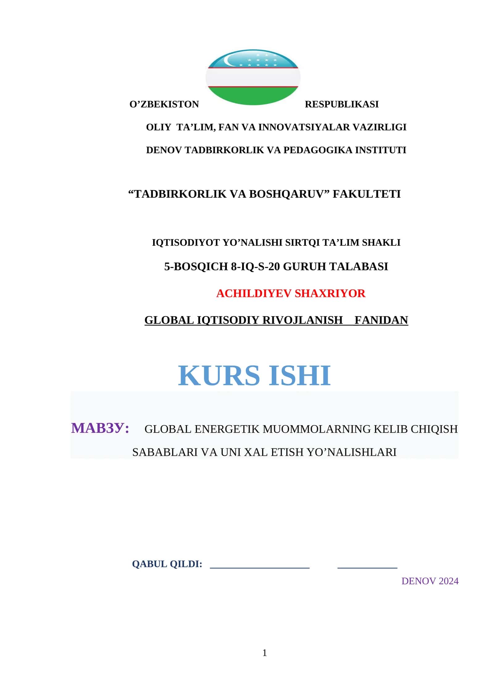 GLOBAL ENERGETIK MUOMMOLARNING KELIB CHIQISH SABABLARI VA UNI XAL ETISH YO’NALISHLARI