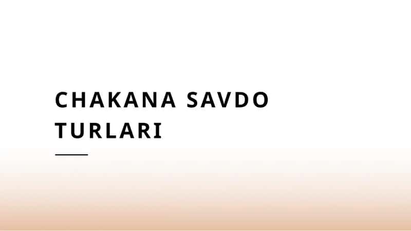 Chakana savdo turlari