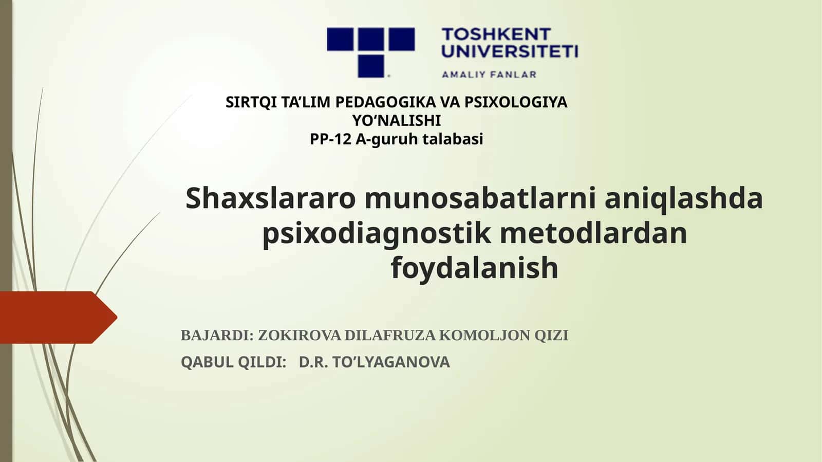 Shaxslararo munosabatlarni aniqlashdaтpsixodiagnostik metodlardan foydalanish