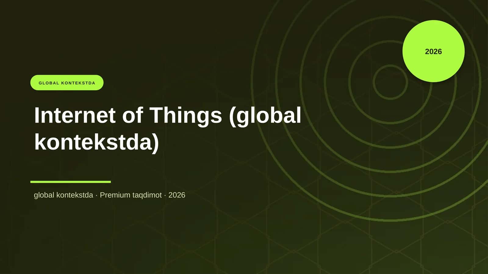 Internet of Things (global kontekstda)