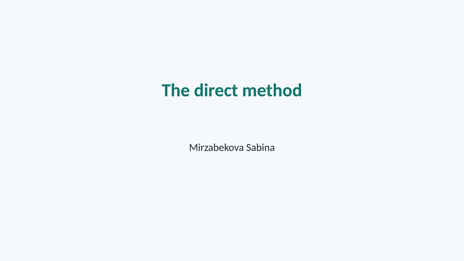 The Direct Method