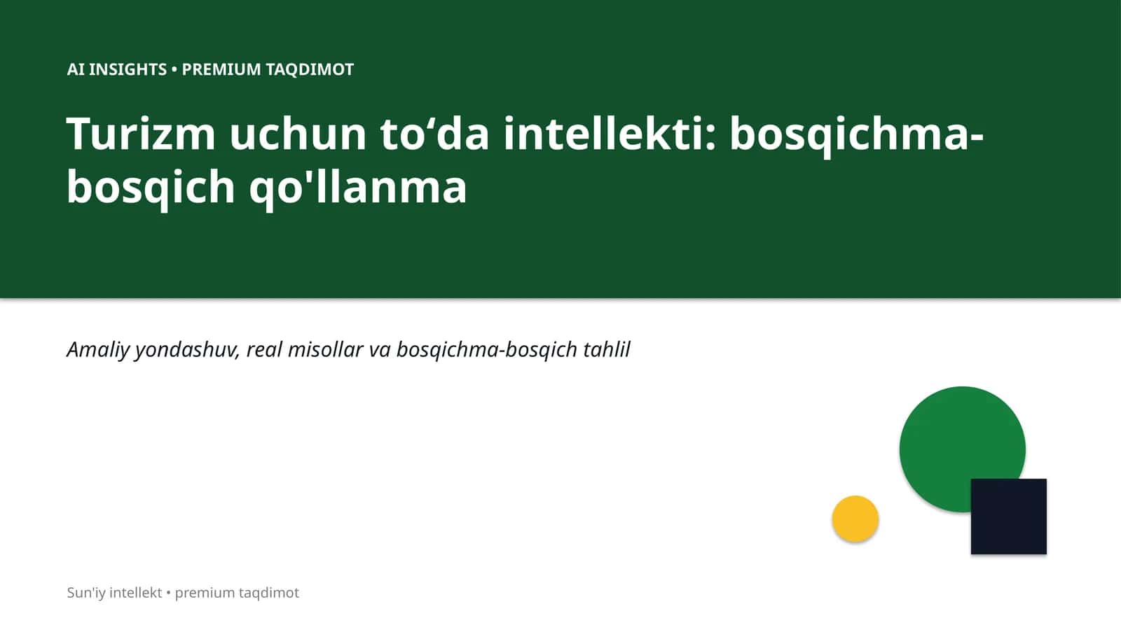 Turizm uchun toʻda intellekti: bosqichma-bosqich qo'llanma