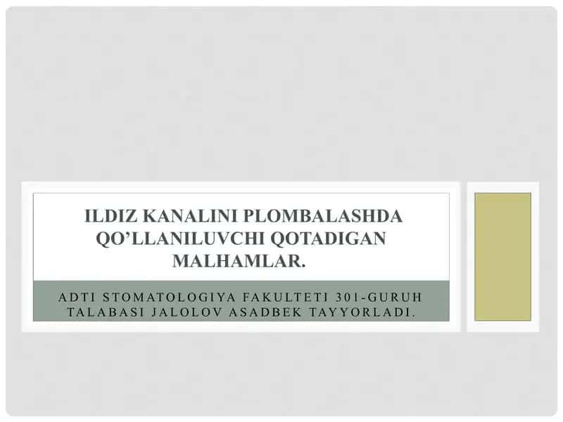 Ildiz kanalini plombalashda qo’llaniluvchi qotadigan malhamlar.