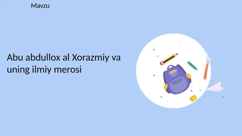 Abu Abdulloh al-Xorazmiy va uning ilmiy merosi