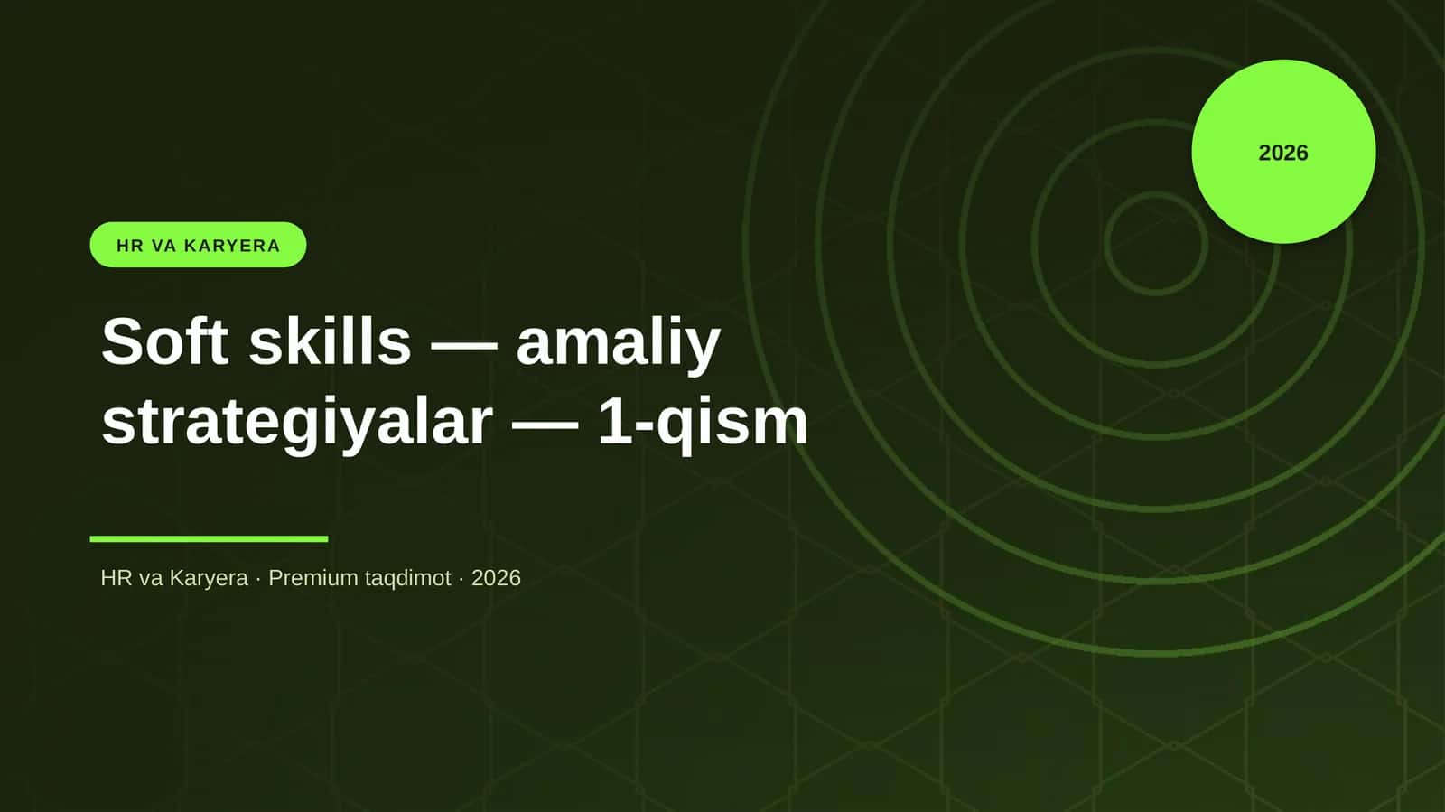 Soft skills — amaliy strategiyalar — 1-qism
