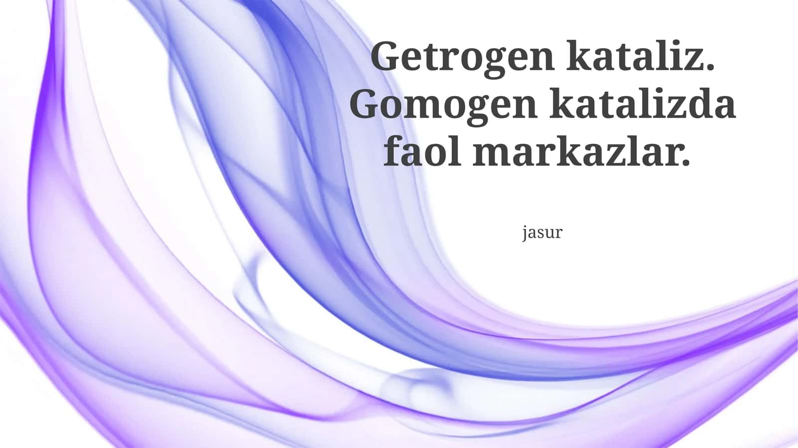Geterogen va Gomogen Kataliz