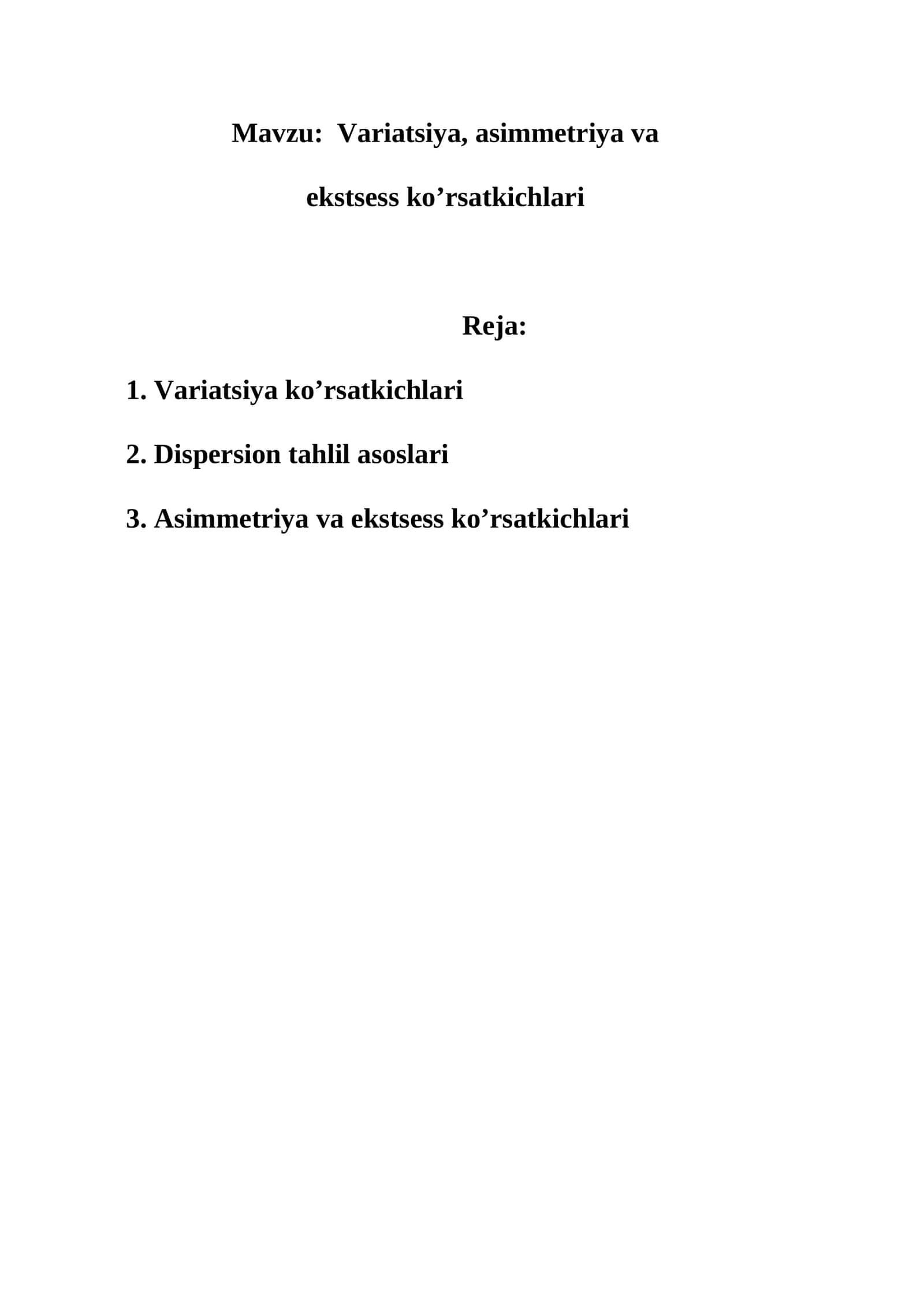Variatsiya, asimmetriya va ekstsess ko’rsatkichlari