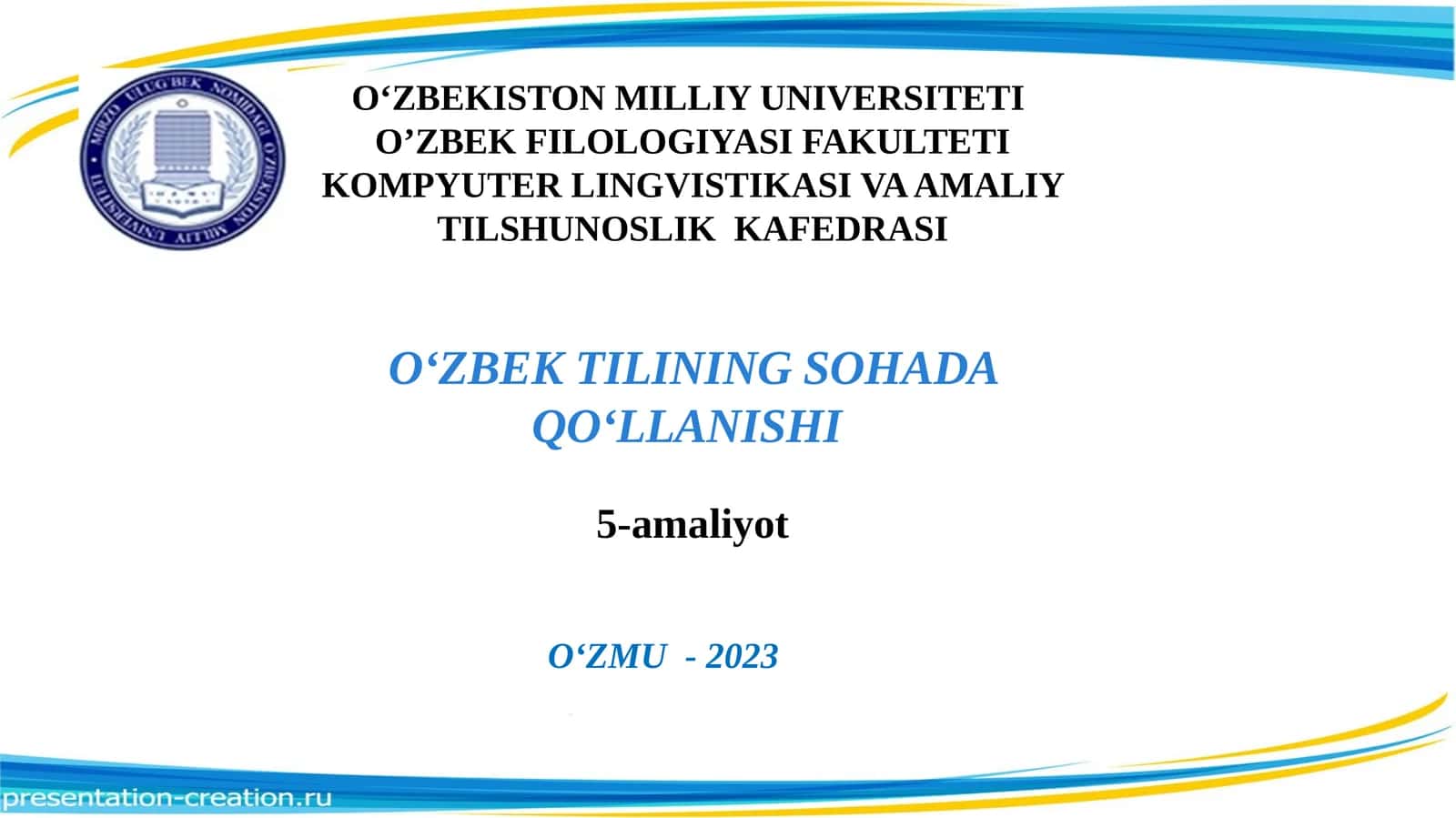 O‘ZBEK TILINING SOHADA QO‘LLANISHI
