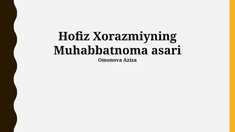 Hofiz Xorazmiyning Muhabbatnoma asari