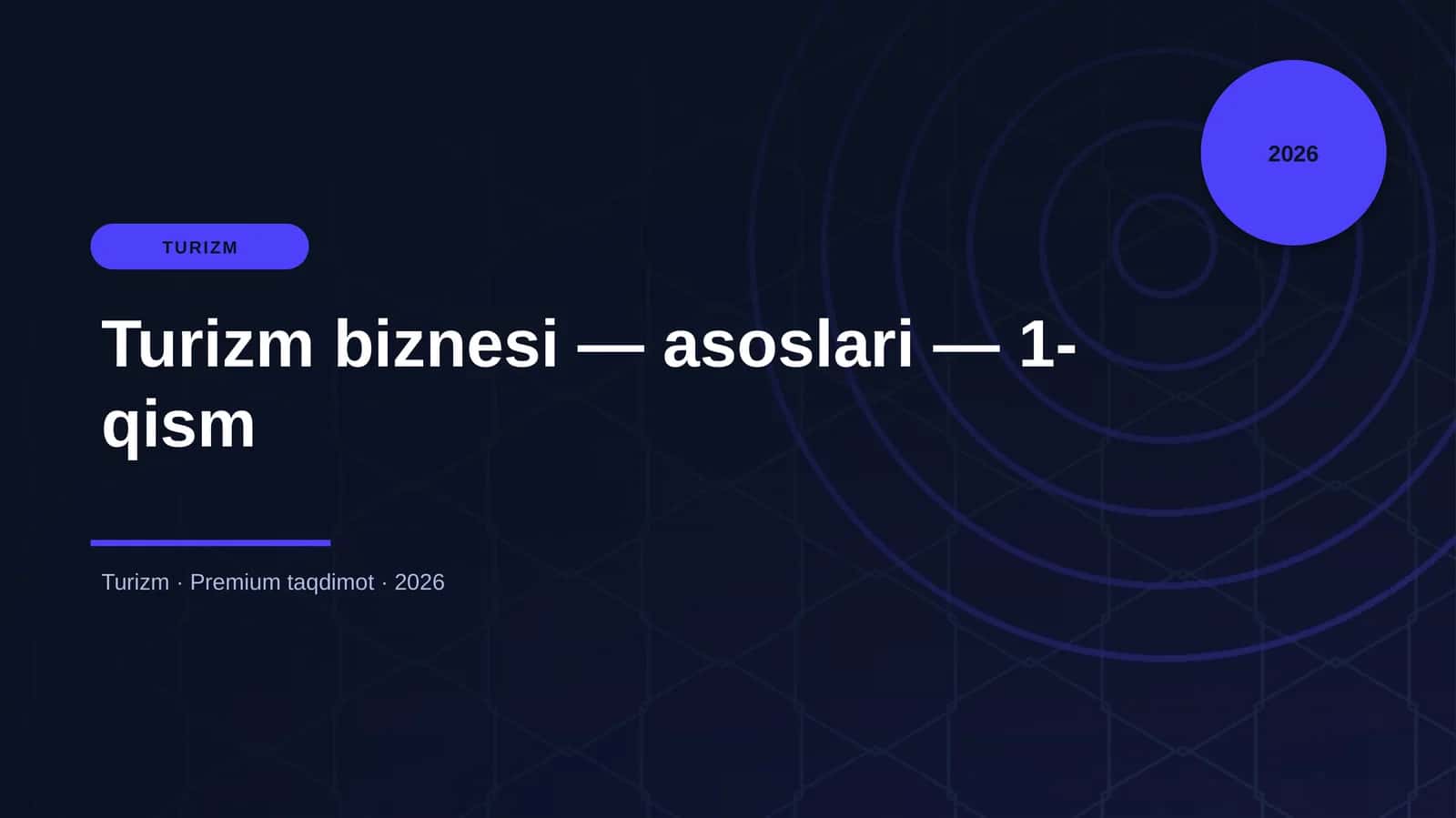 Turizm biznesi — asoslari — 1-qism