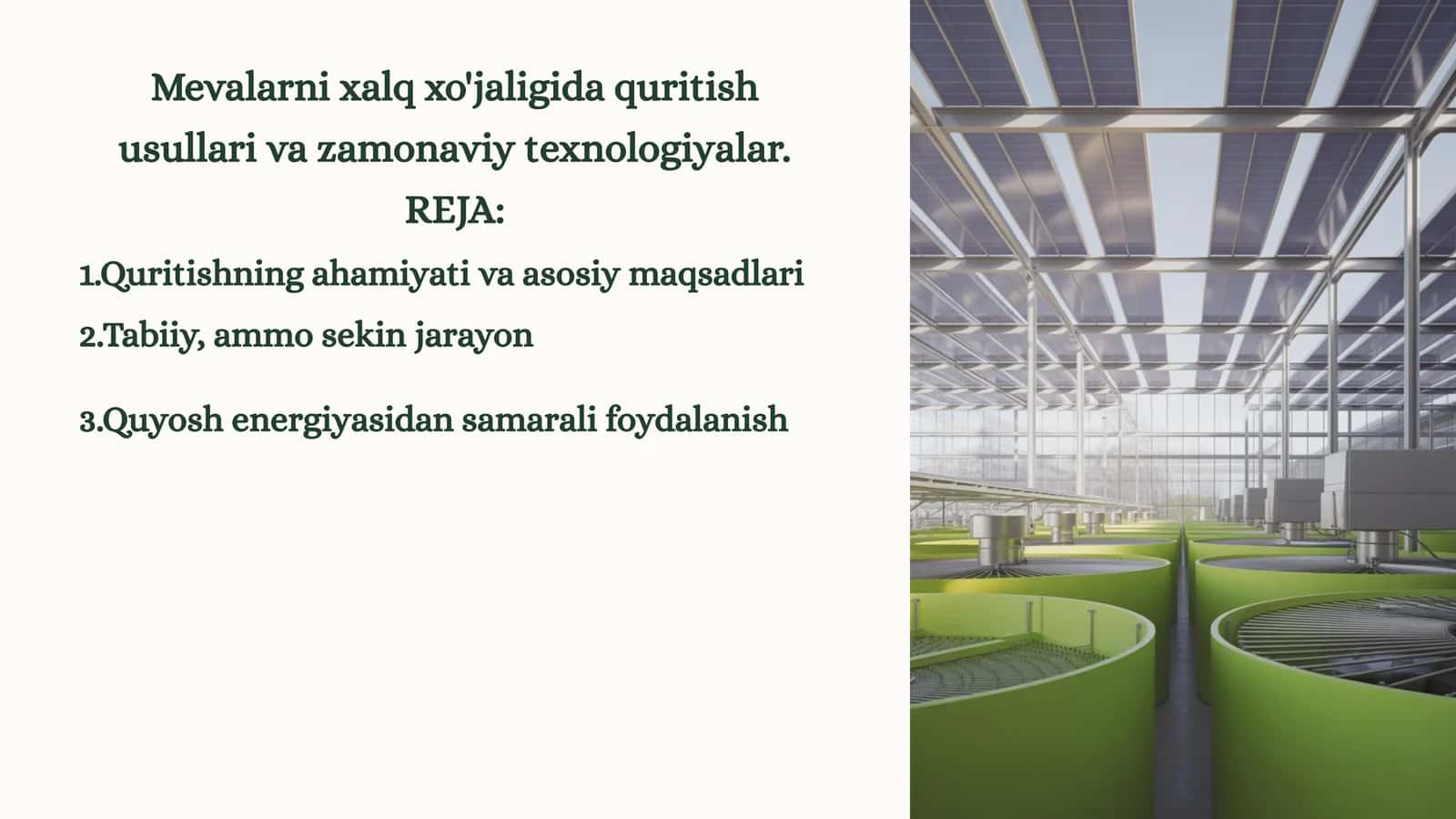 Mevalarni xalq xo'jaligida quritish usullari va zamonaviy texnologiyalar