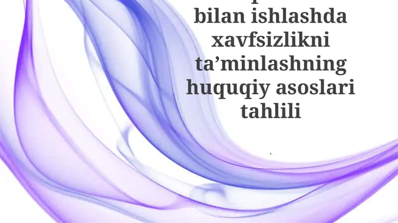Elektr qurilmalari bilan ishlashda xavfsizlikni taʼminlashning huquqiy asoslari tahlili