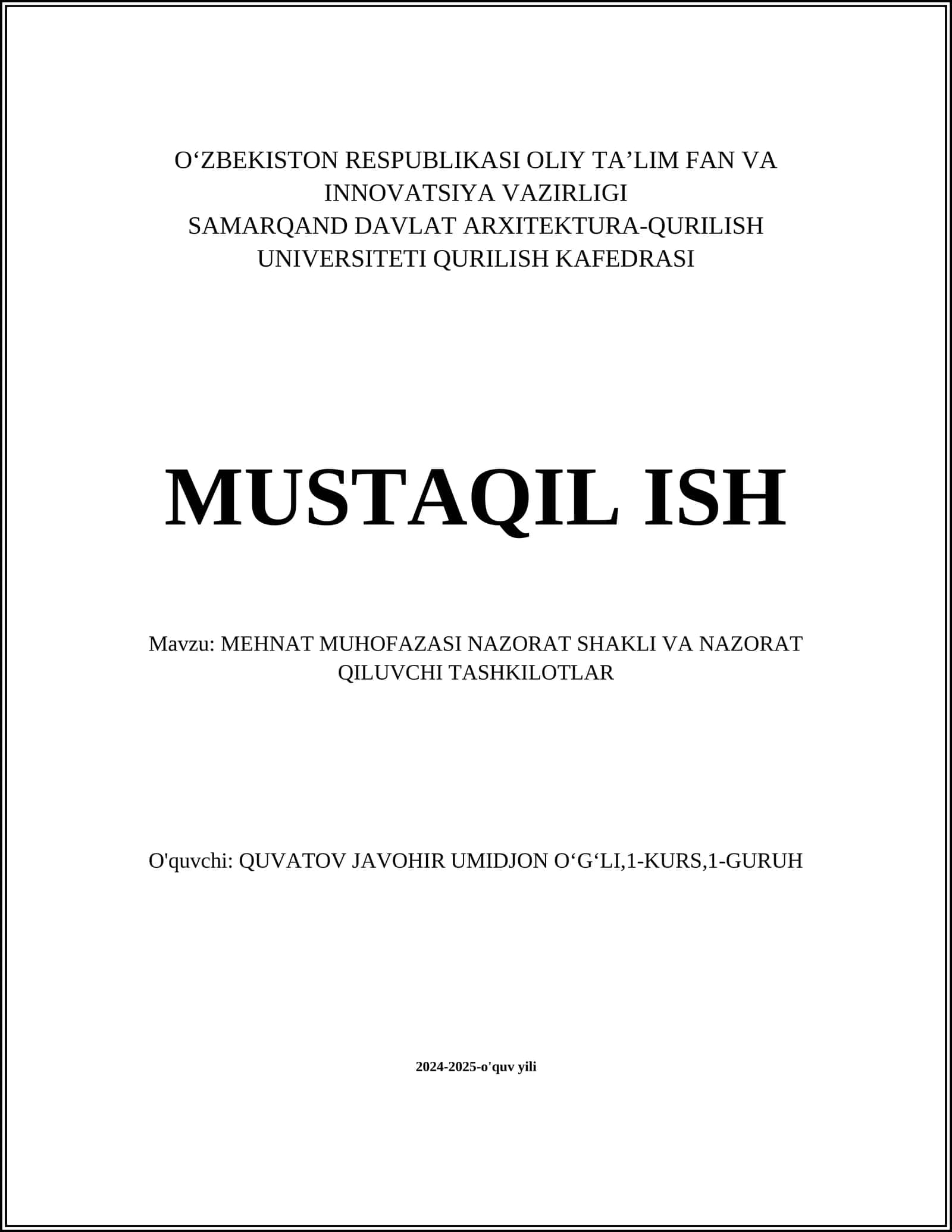 MUSTAQIL ISH Mavzu: MEHNAT MUHOFAZASI NAZORAT SHAKLI VA NAZORAT QILUVCHI TASHKILOTLAR