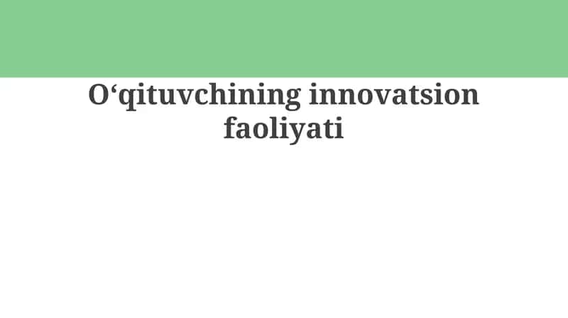 Oʻqituvchining innovatsion faoliyati