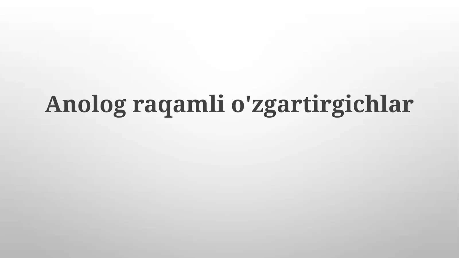 Analog-raqamli o'tkazgichlar
