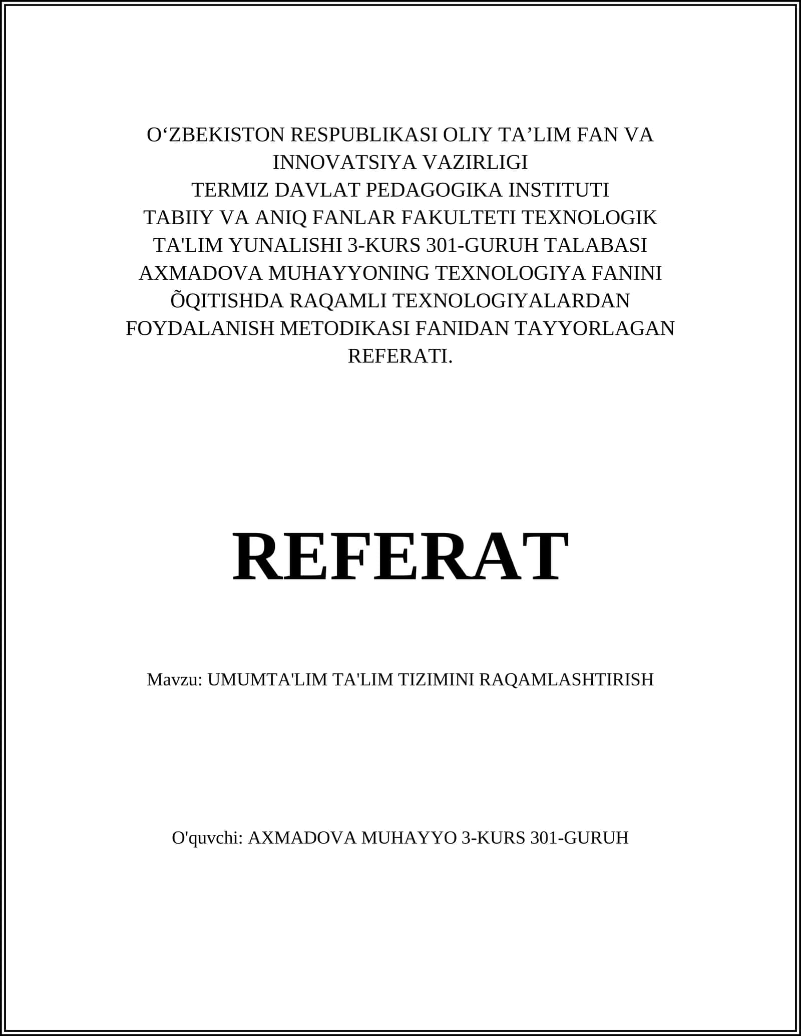 TEXNOLOGIYA FANINI ÕQITISHDA RAQAMLI TEXNOLOGIYALARDAN FOYDALANISH METODIKASI FANIDAN TAYYORLAGAN REFERATI