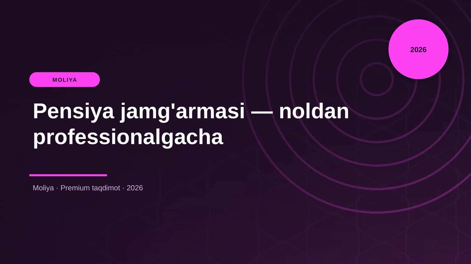 Pensiya jamg'armasi — noldan professionalgacha