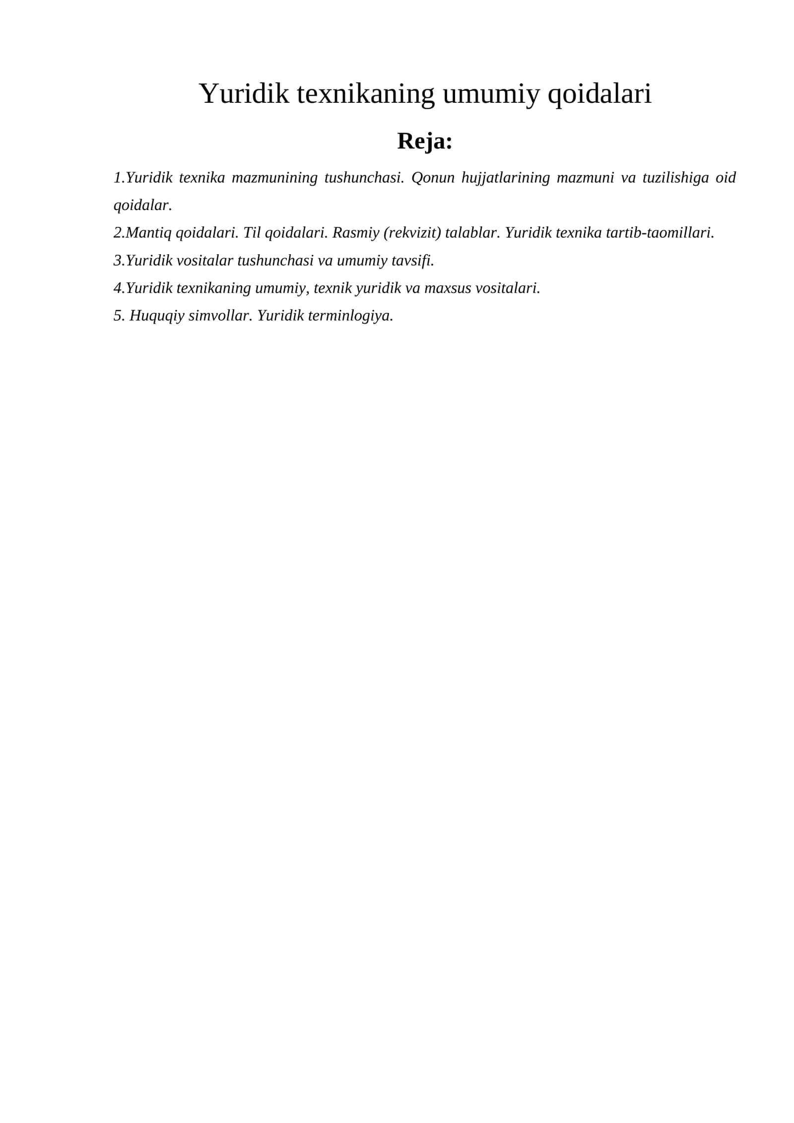Yuridik texnikaning umumiy qoidalari