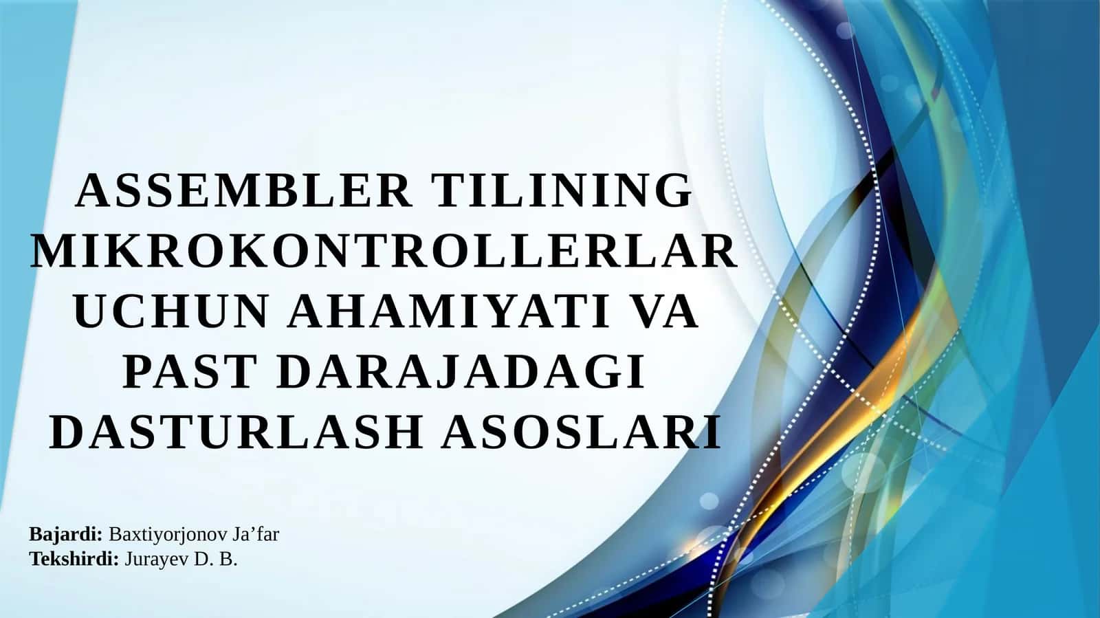 Assembler tilining mikrokontrollerlar uchun ahamiyati va past darajadagi dasturlash asoslari
