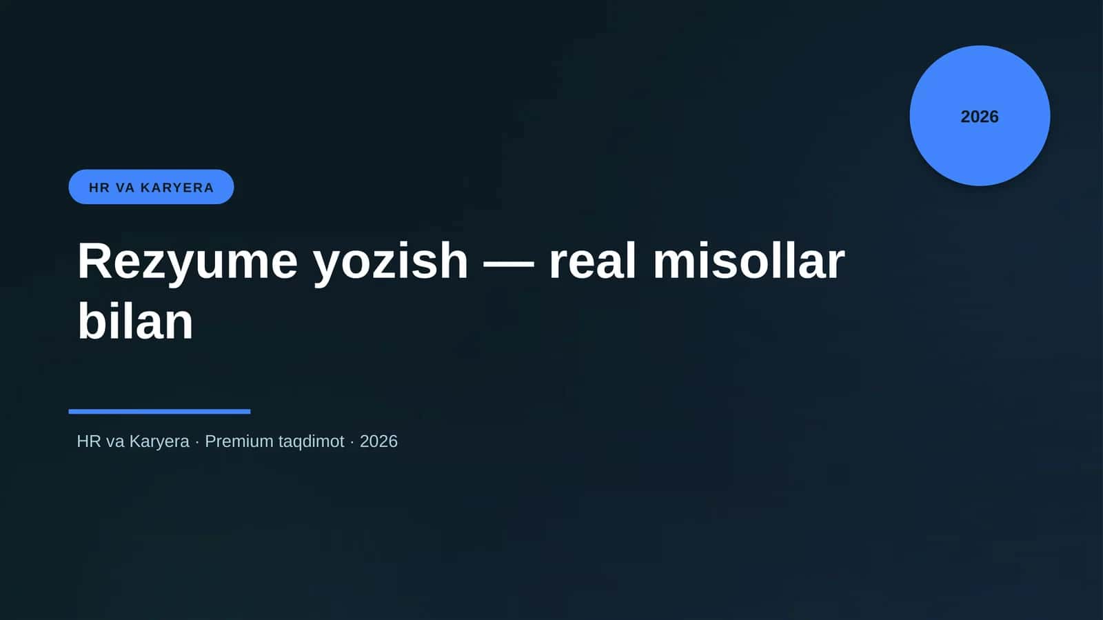 Rezyume yozish — real misollar bilan