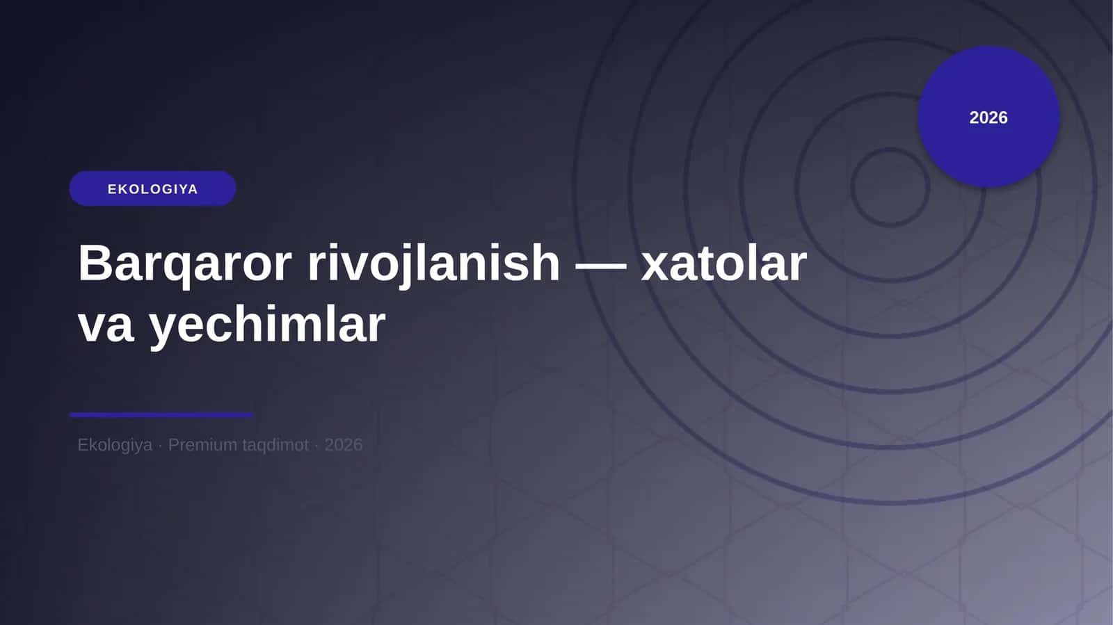 Barqaror rivojlanish — xatolar va yechimlar