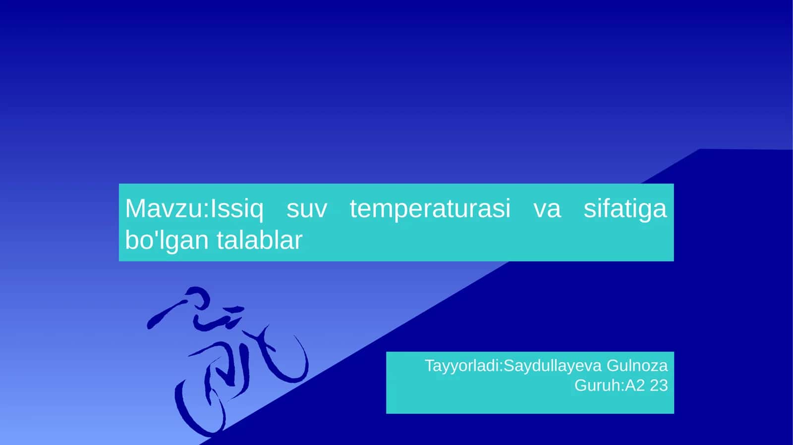 Issiq suv temperaturasi va sifatiga bo'lgan talablar