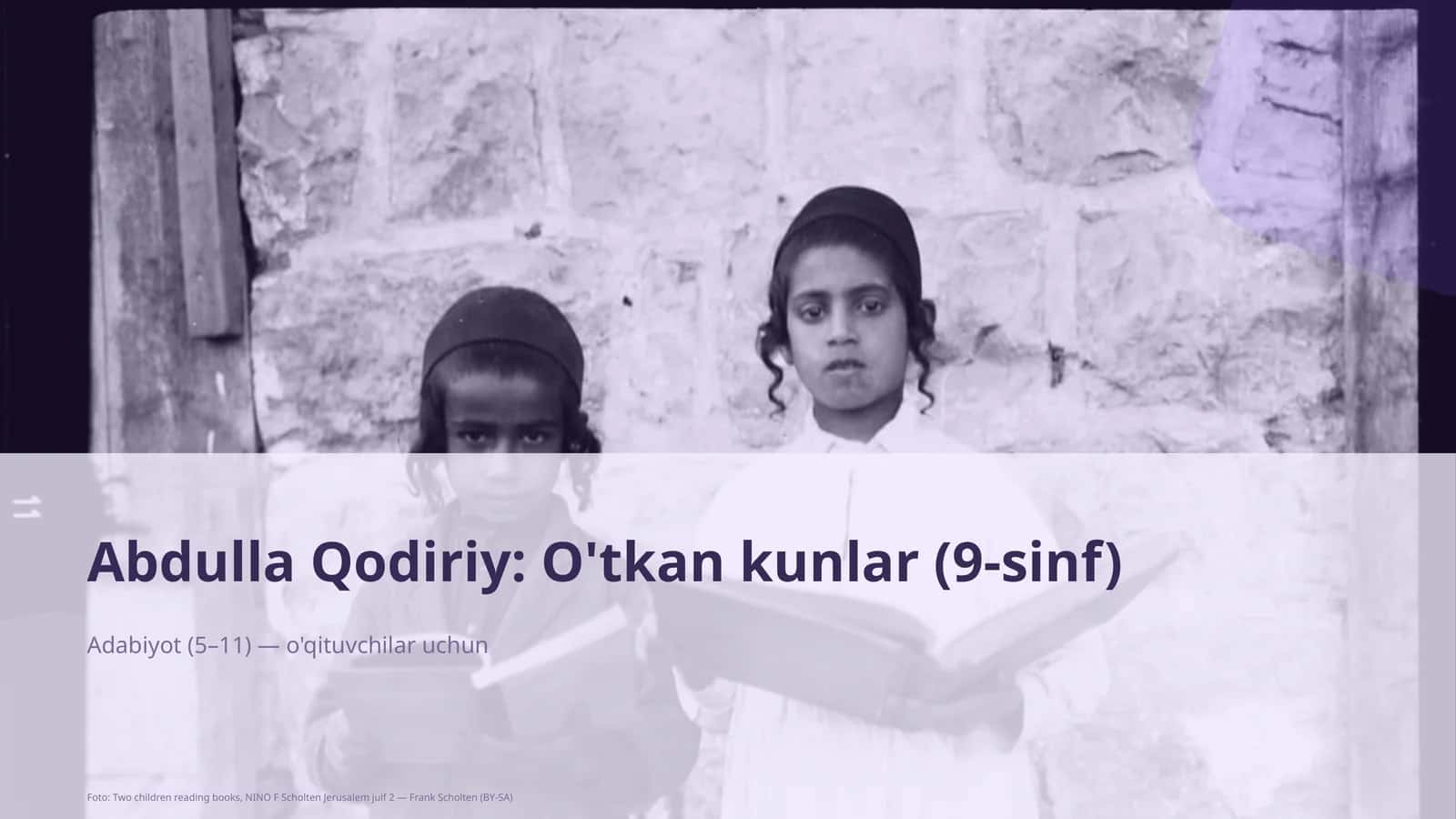 Abdulla Qodiriy: O'tkan kunlar (9-sinf)